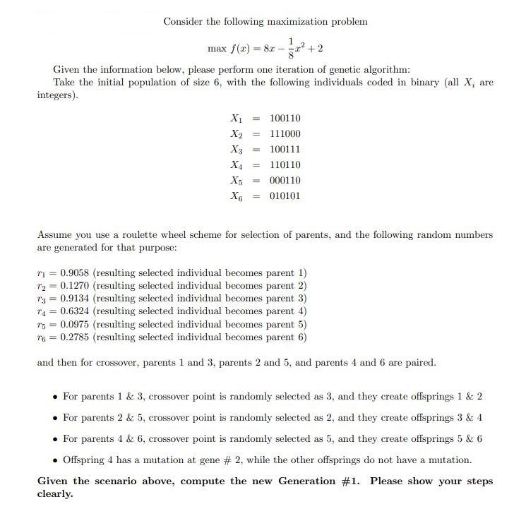  Consider the following maximization problem max f(x) = 8.6 +2 Given