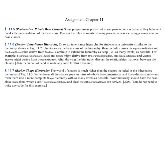  Chapter 11 Some programmers prefer not to use protected access because