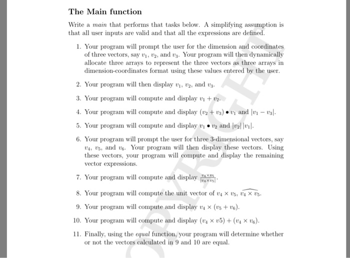  C++ The Main function Write a main that performs that tasks