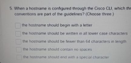  When a hostname is configured through the Cisco CLI, which thr