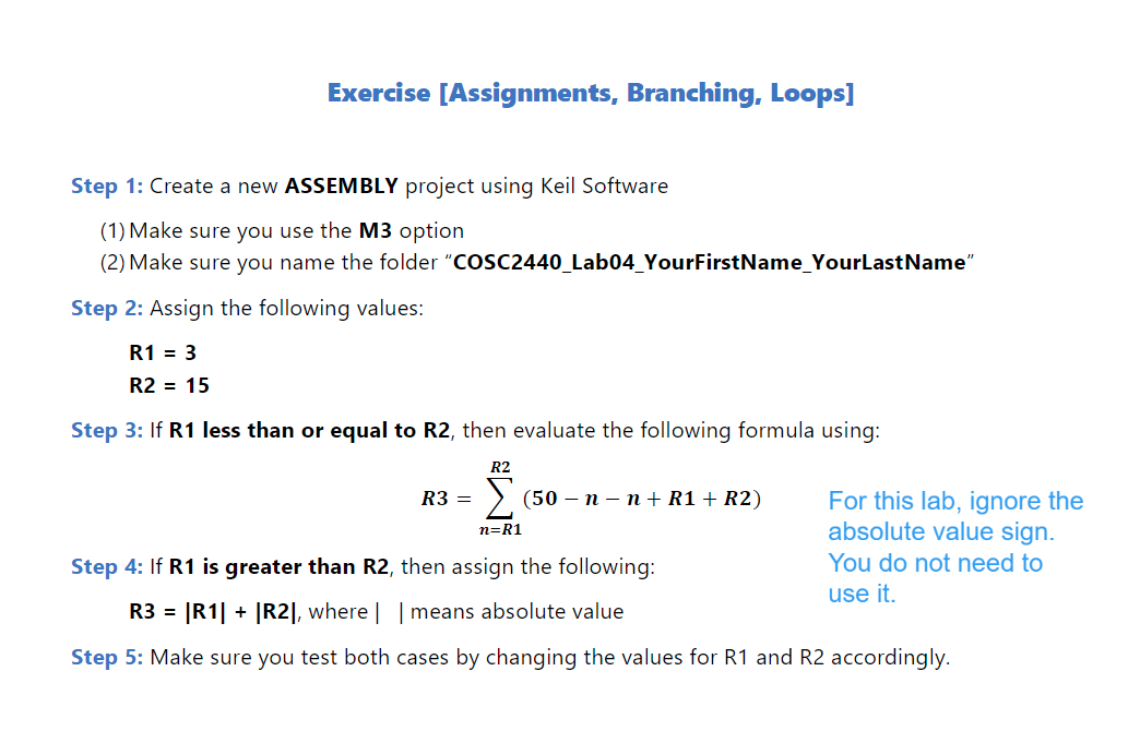  Exercise [Assignments, Branching, Loops] Step 1: Create a new ASSEMBLY project