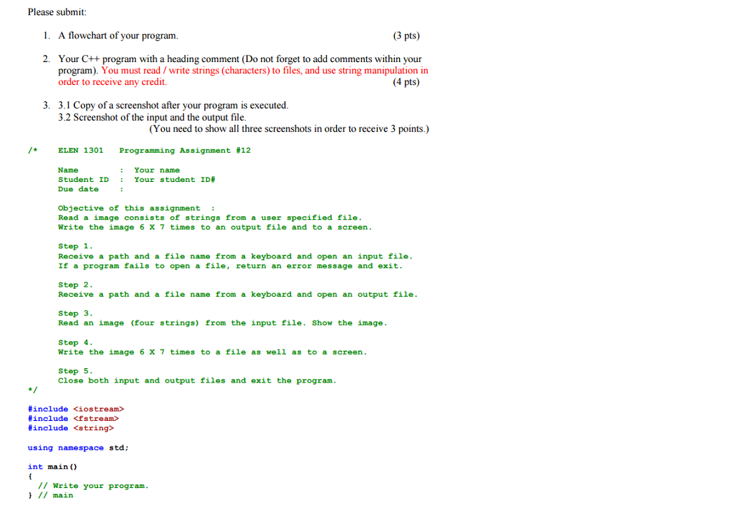 Please submit: 1. A flowchart of your program. (3 pts) 2. Your