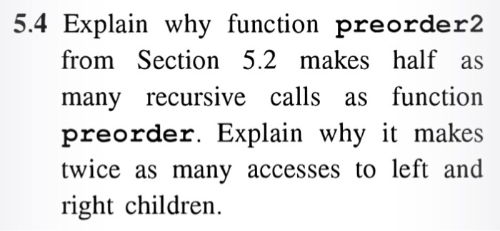  Data Structures and Algorithm Analysis in C++ by Clifford Shaffer 5.4