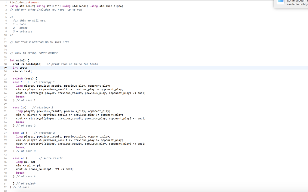 code in c++, starter code provided #include using std::cout; using std::cin; using