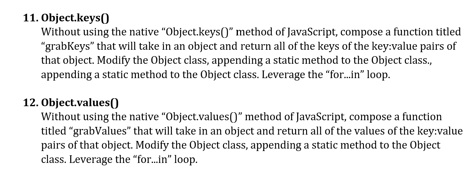  11. Object.keys Without using the native Object.keys()" method of JavaScript, compose
