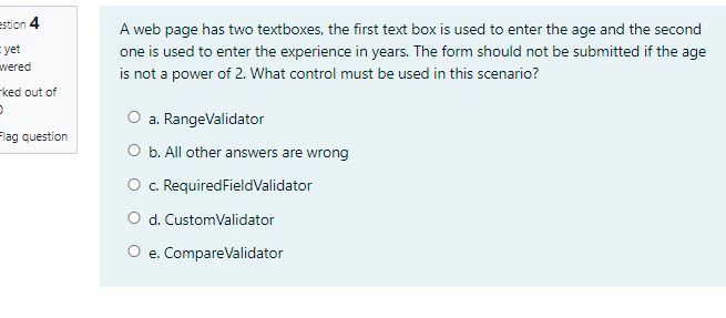 swered Erked out of 0 Flag question first exam Select one: a.