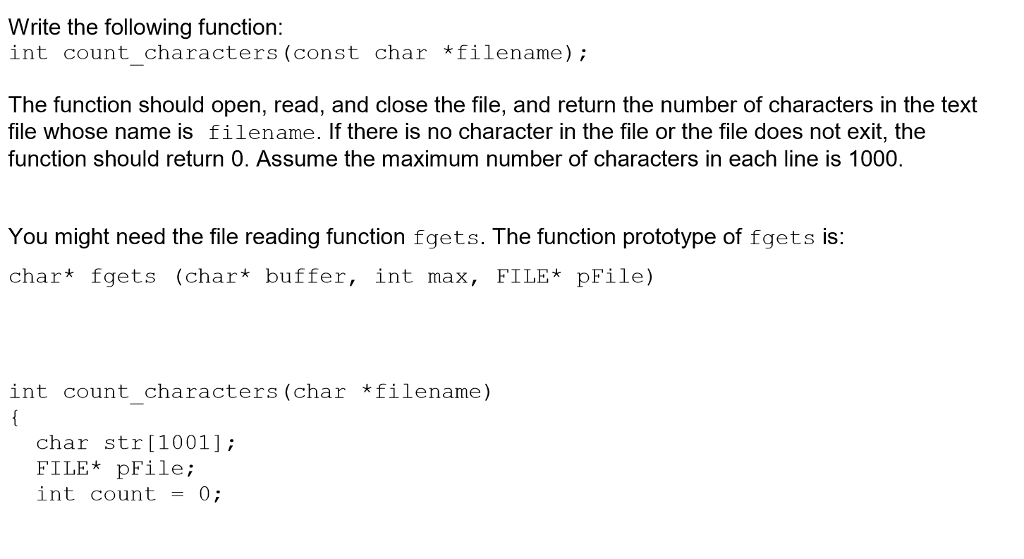  Write the following function: int count_characters (const char filename) The function