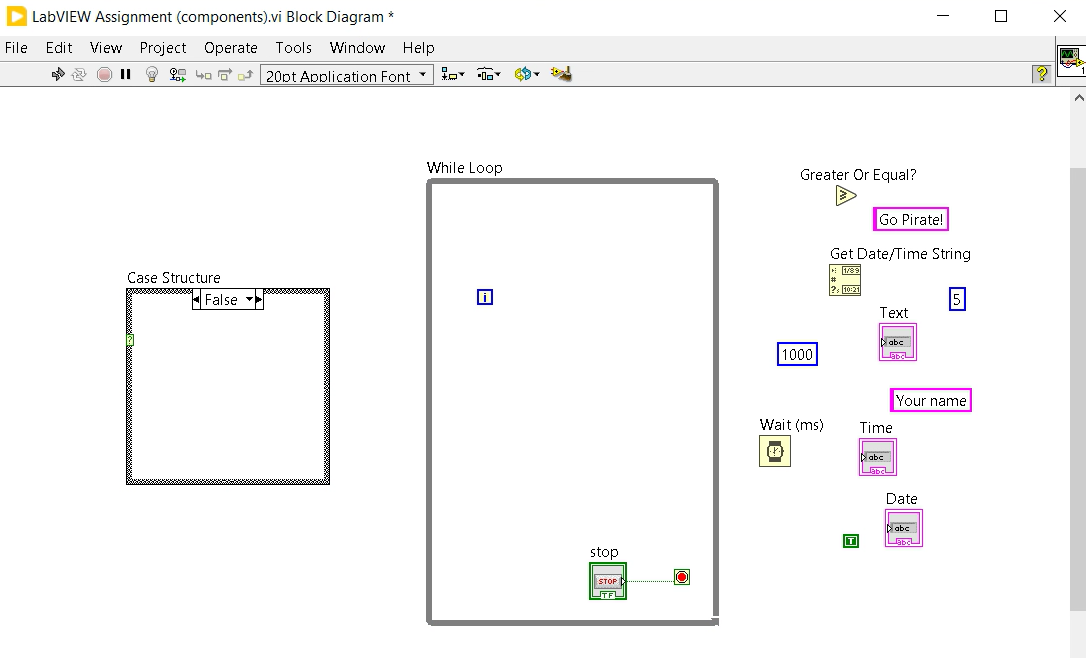 Using LabView: Displays your name for five seconds; then displays Go Pirate!
