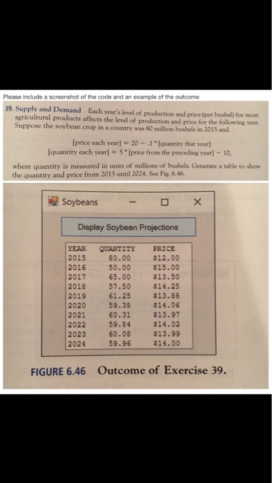  Please include a screenshot of the code and an example of