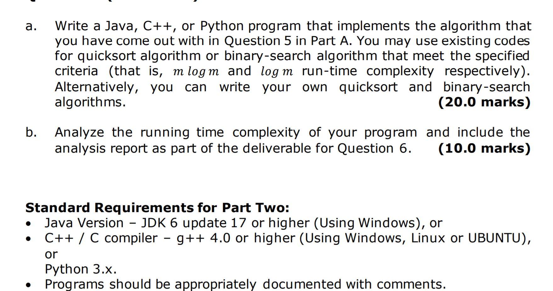 help in writing in java program. a. Write a Java, C++, or