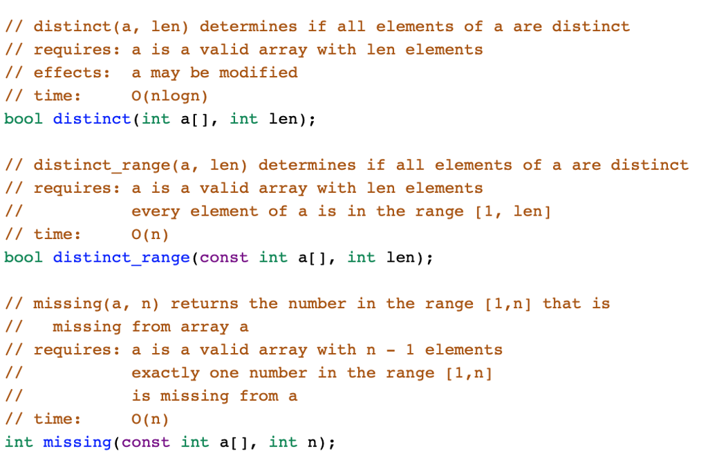 to arrays of distinct elements. Your implementations must meet the efficiency requirements