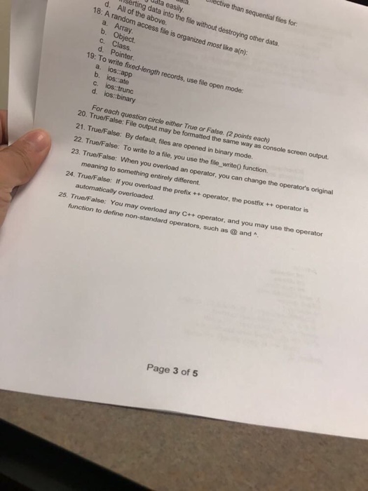  lctive than sequential files for d. data into the file without