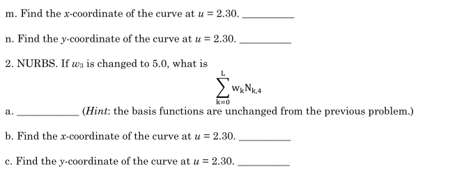 is changed, it becomes a NURBS curve.) k t 0 0 5