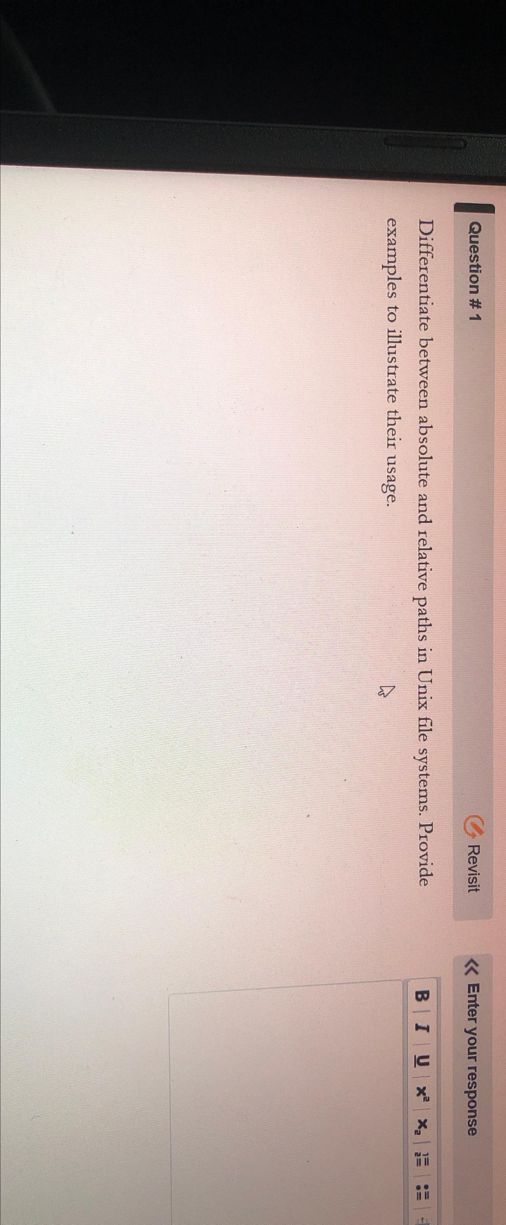  Question # 1 Revisit Enter your response Differentiate between absolute and