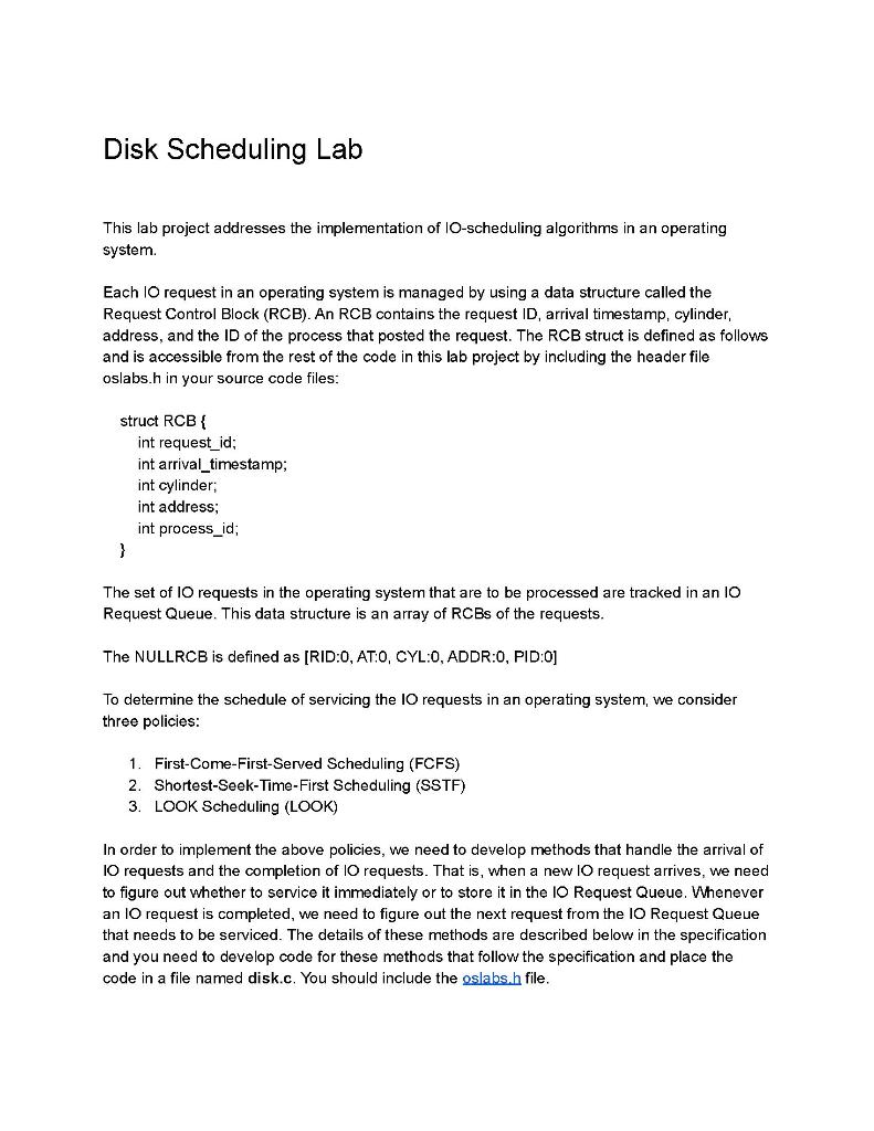 Disk Scheduling Lab This lab project addresses the implementation of 10