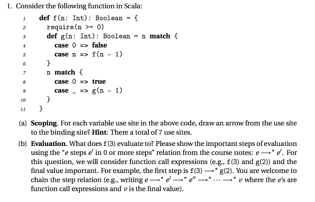 (a) Scoping.For each variable use site in the above code, draw an