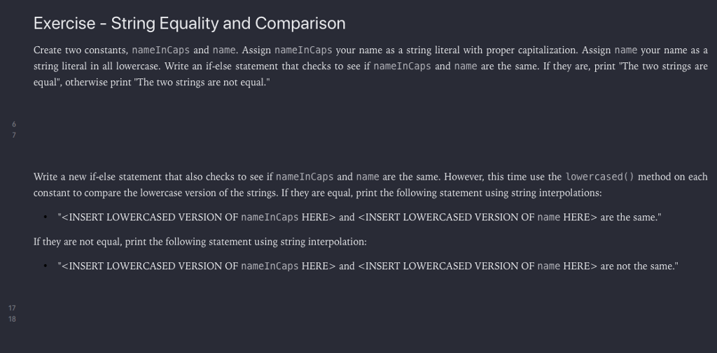 Xcode v9.4.1 - swift Exercise String Equality and Comparison Create two constants,