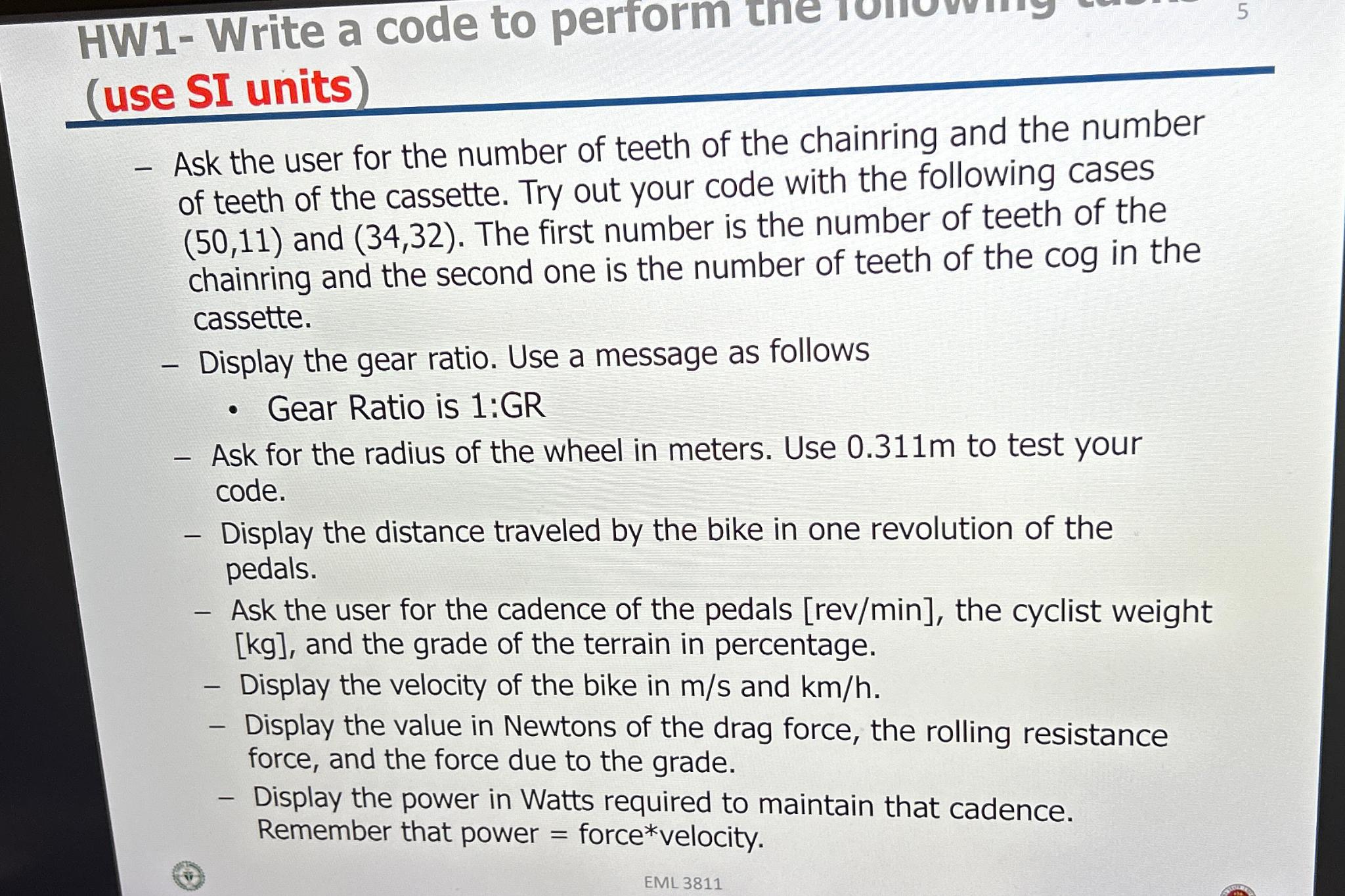  HW1- Write a code to perform (use SI units) Ask the