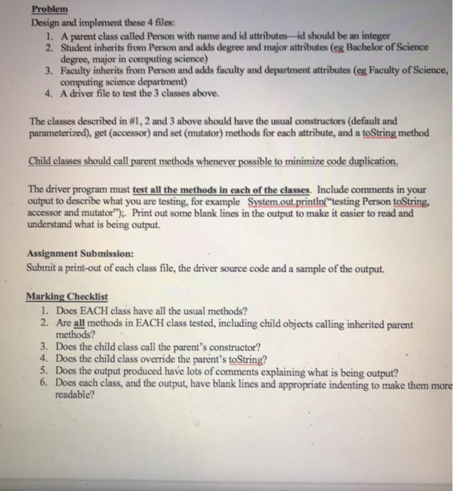  code should be written in simple java Problem Design and implement