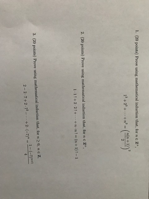 1. (20 points) Prove using mathematical induction that, for n EZ+,