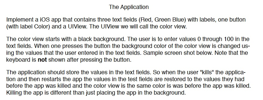Swift 4.1+ Xcode 9+ The Application Implement a iOS app that contains
