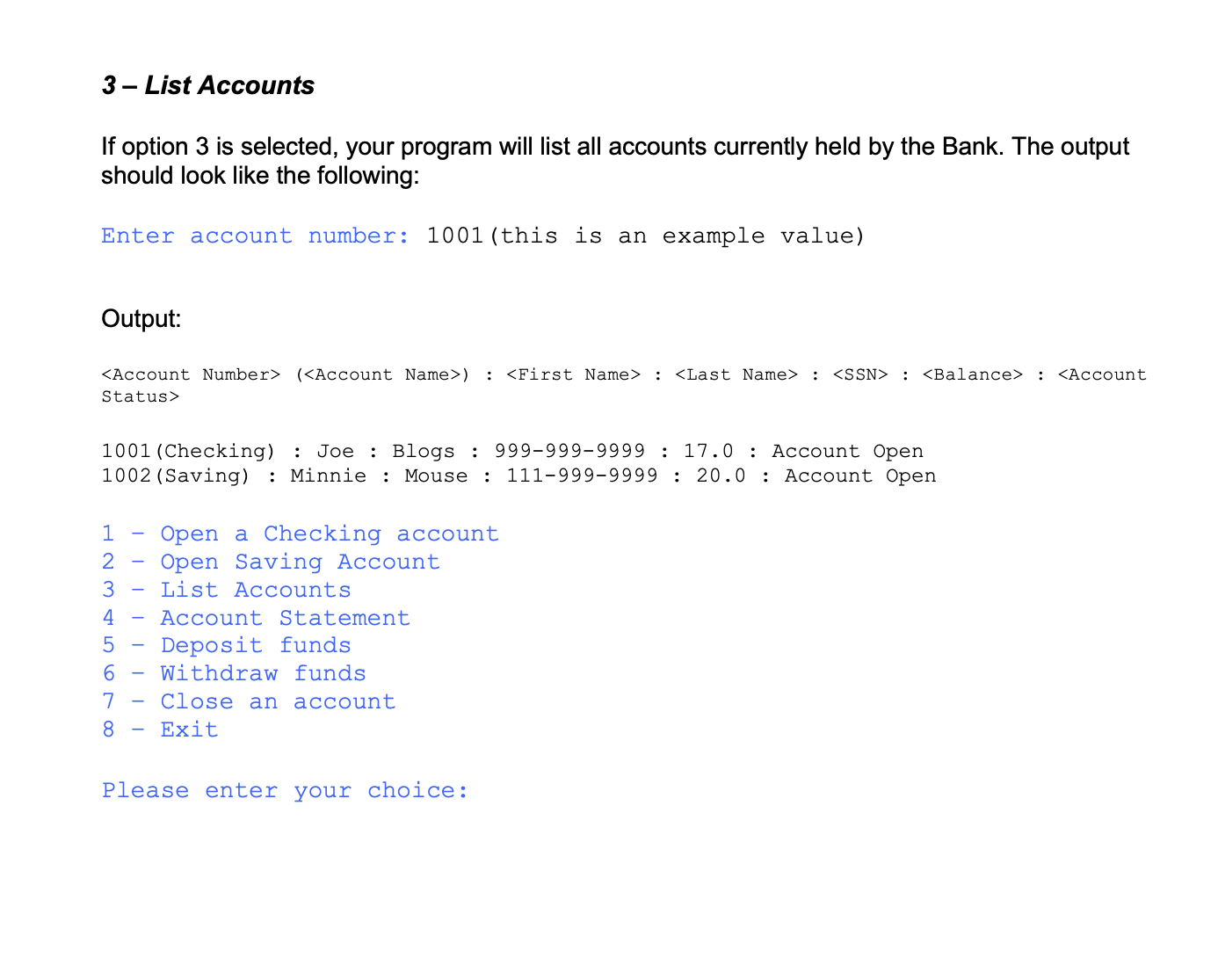 class represents a bank account, which has account number, balance, type (checking