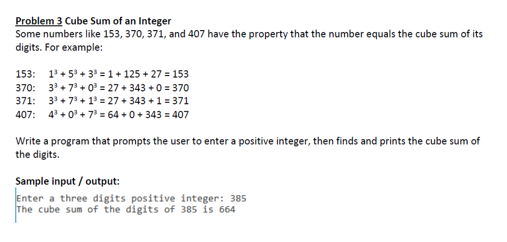  Problem 3 Cube Sum of an Integer Some numbers like 153,