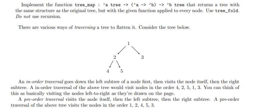 Please solve with OCaml programing and I will give you like. 1.Tree