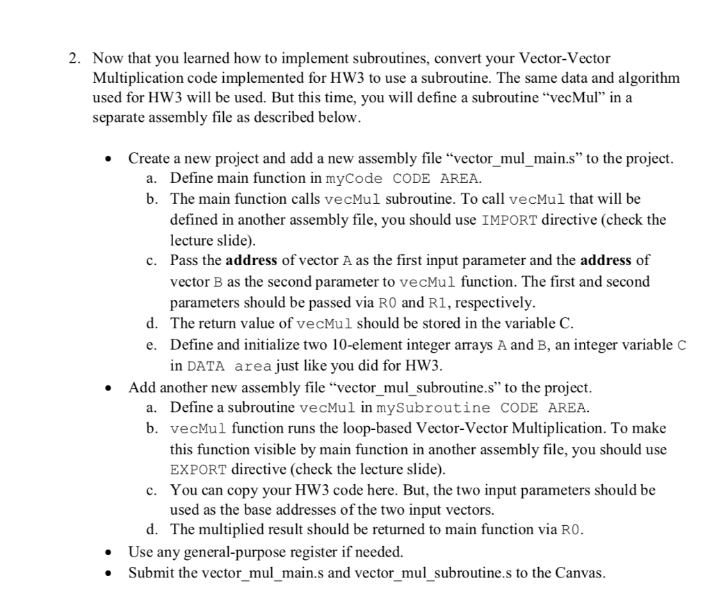  2. Now that you learned how to implement subroutines, convert your