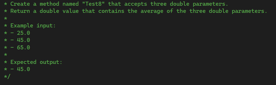  Create a method named "Test8" that accepts three double parameters. Return