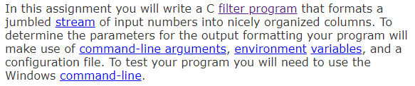  In this assignment you will write a C filter program that