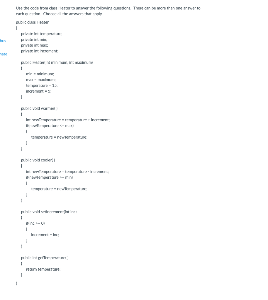  Use the code from class Heater to answer the following questions.