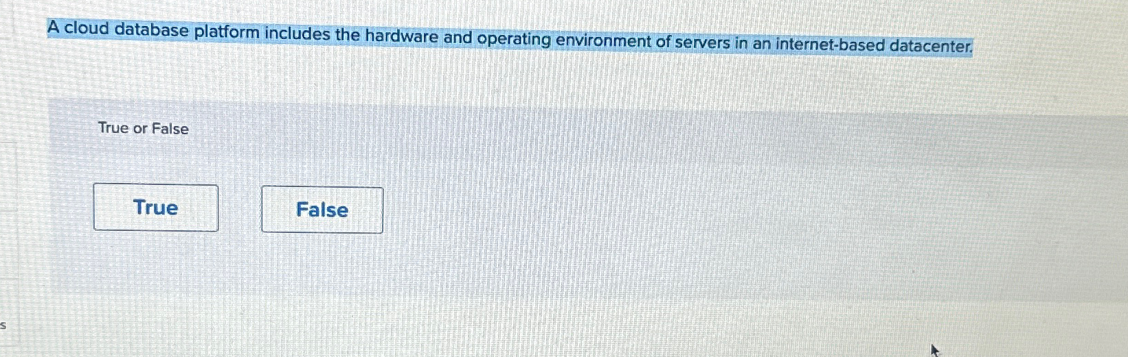 A cloud database platform includes the hardware and operating environment of