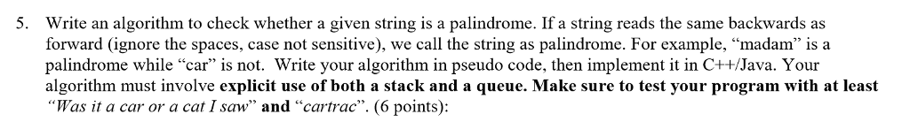  5. Write an algorithm to check whether a given string is