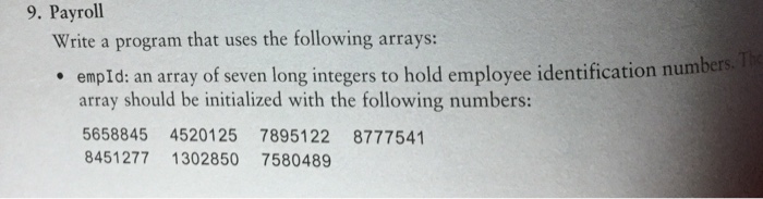  In c++ please and comments if possible 9. Payroll Write a