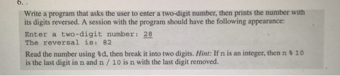  6 Write a program that asks the user to enter a