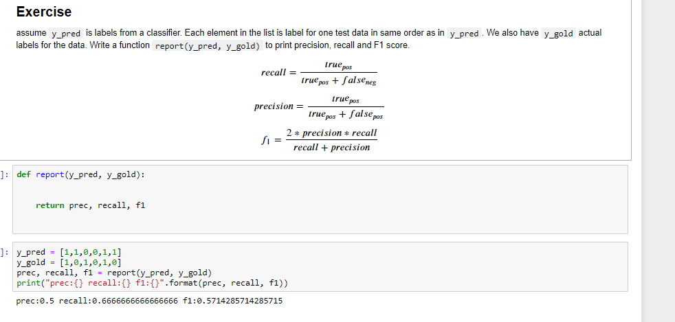 Exercise assume y_pred is labels from a classifier. Each element in