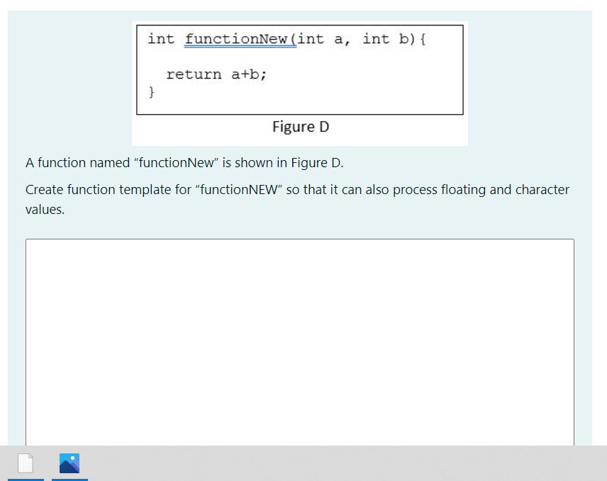 D A function named "functionNew" is shown in Figure D. Assign default