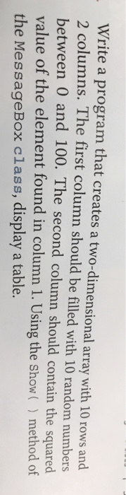  Write a program that creates a two-dimensional array with 10 rows