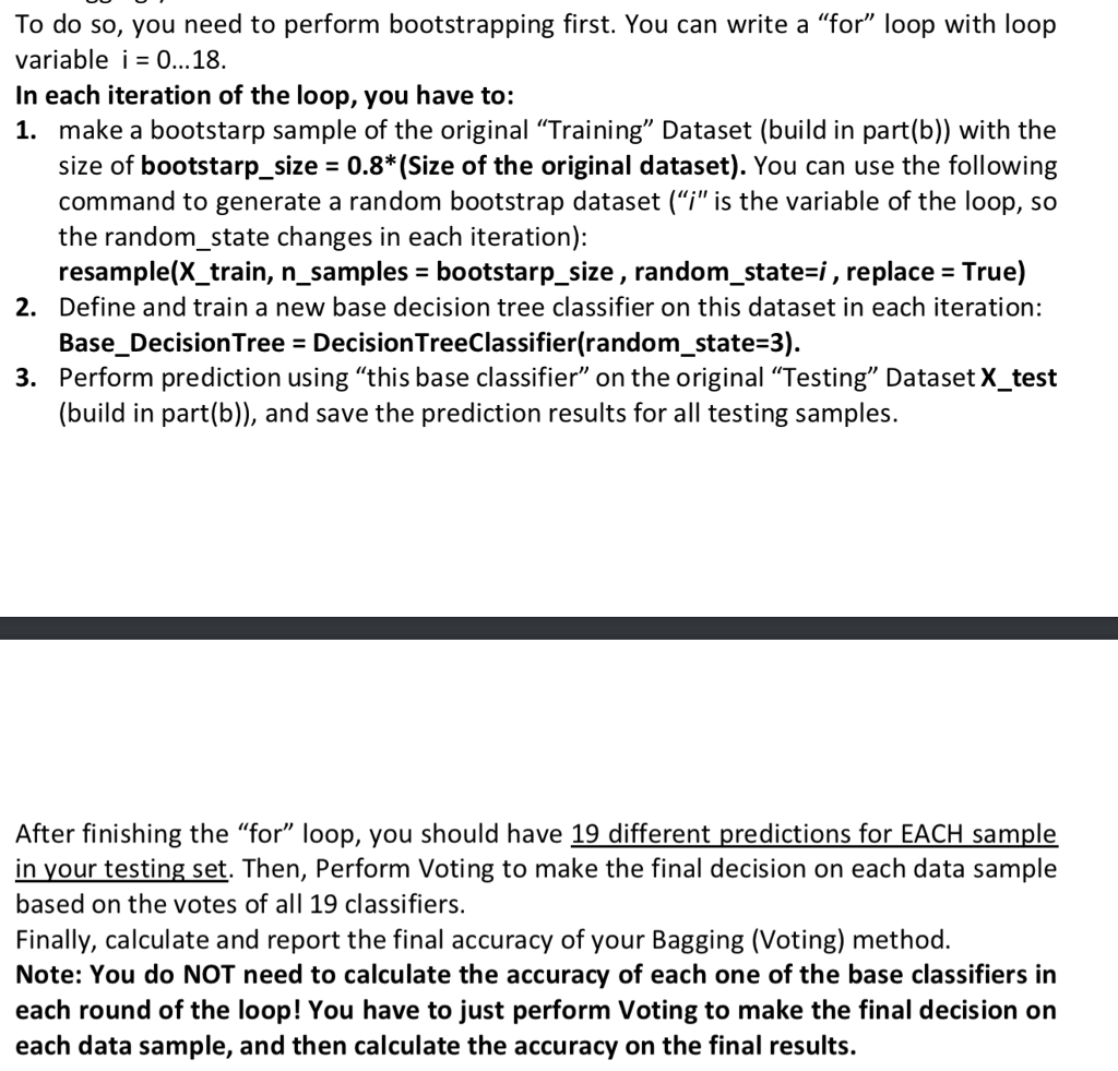 using python To do so, you need to perform bootstrapping first. You