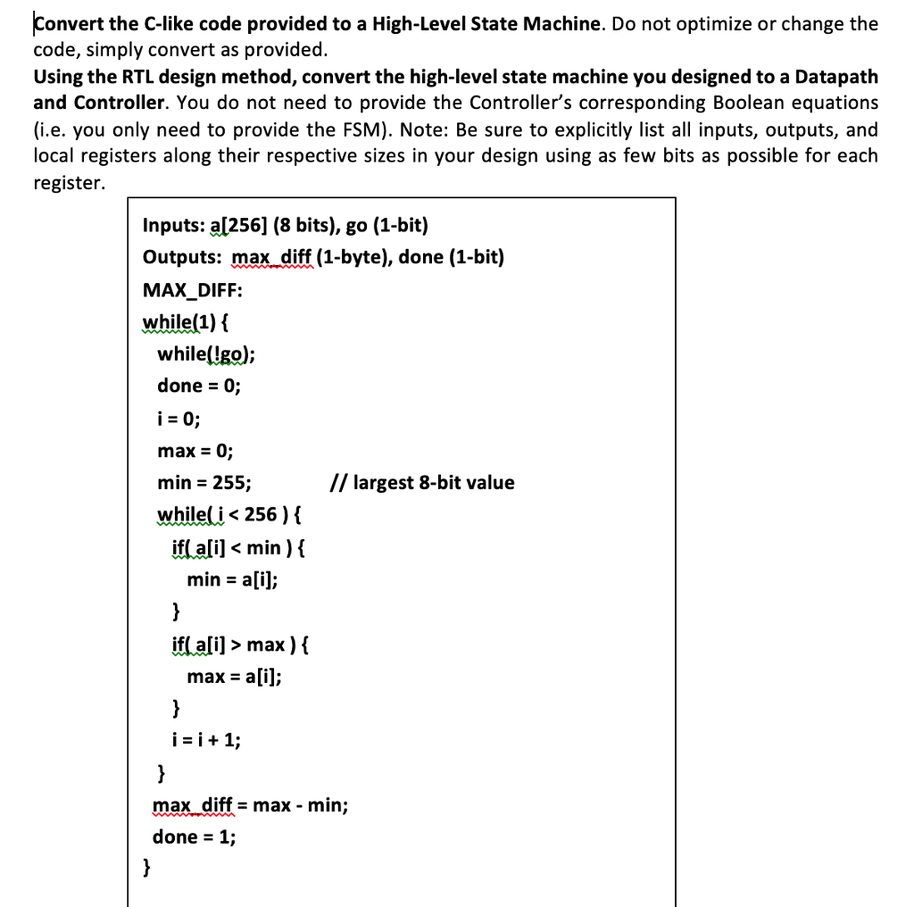  Convert the C-like code provided to a High-Level State Machine. Do