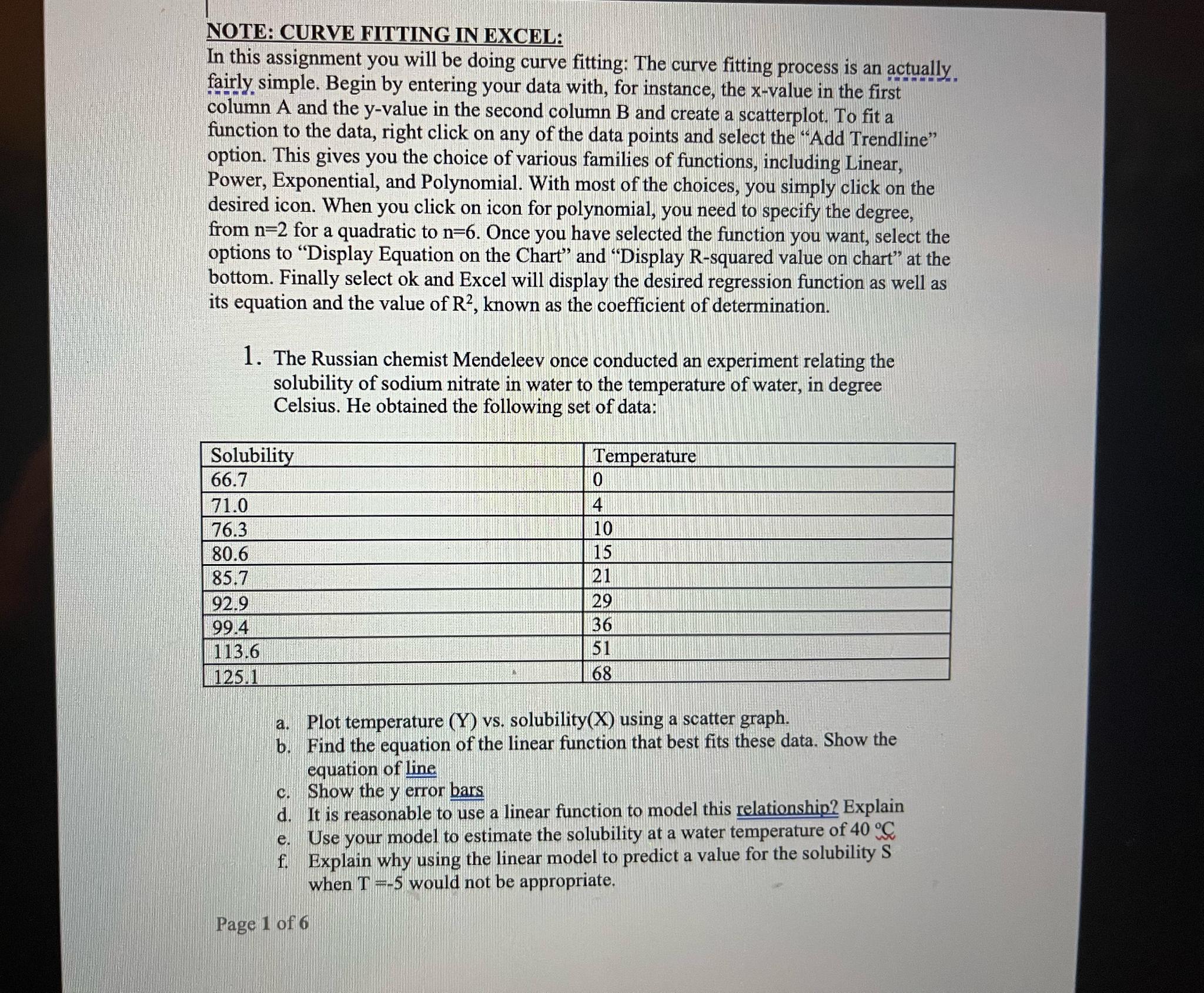  NOTE: CURVE FITTING IN EXCEL: In this assignment you will be