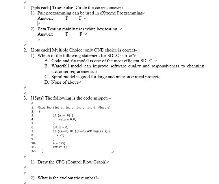  1. [2pts each] True/ False: Circle the correct answer- 1) Pair