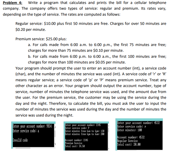 How can we write a C++ program? Problem 4 Write a program