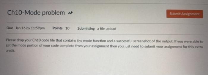C++ C++ Ch10-Mode problem at Submit Assignment Due Jan 16 by 11:59pm