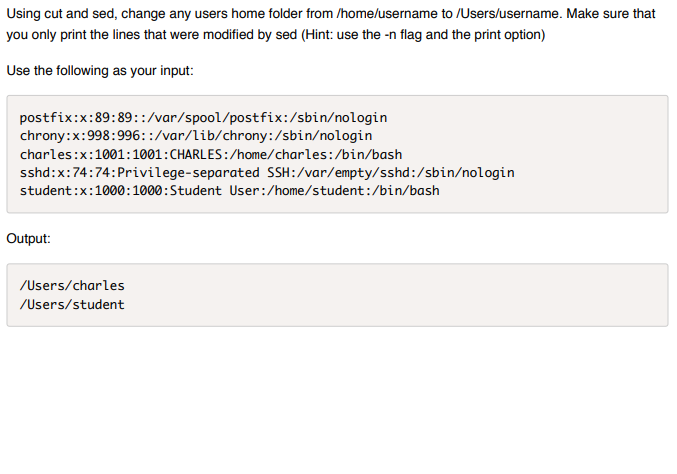 Using Linux, Using cut and sed, change any users home folder from