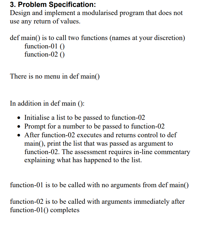 CODE IN PYTHON PLEASE (.PY) 3. Problem Specification: Design and implement a