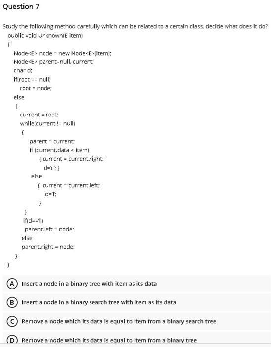 Q7 Question 7 Study the following method carefully which can be related