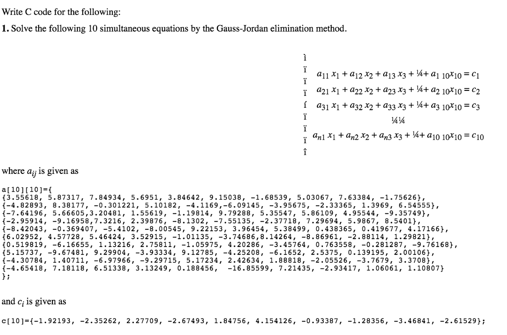 Write the c code for the following I have copy pasted below