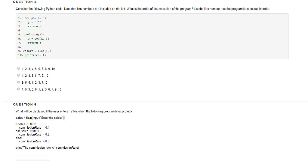 QUESTION 5 Consider the following Python code. Note that line numbers